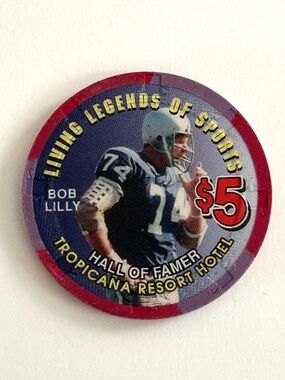 Bob Lilly Tropicana Las Vegas $5 Casino Chip Living Legends of Sports